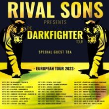 Rival Sons Announce UK & EU 'Darkfighter' Tour