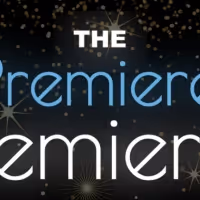 The Premiere Playhouse Opens 2023 Production of THE PREMIERE PREMIERES, Submissions…
