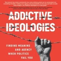 Dr. Emily Bashah & Paul E. Johnson Release New Book ADDICTIVE IDEOLOGIES