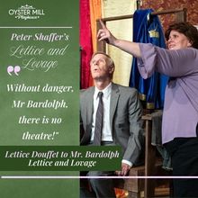 Review: LETTICE AND LOVAGE at Oyster Mill Playhouse
