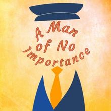 A MAN OF NO IMPORTANCE to be Presented at Cape Rep Theatre This Summer