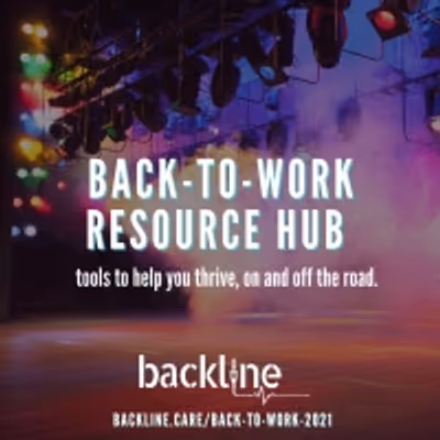 Backline Provides 'Back-To-Work' Resource Hub For The Music Industry