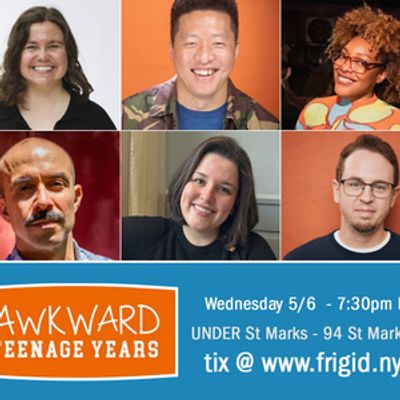 AWKWARD TEENAGE YEARS Will Come to UNDER St. Marks in May