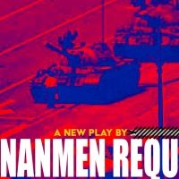 TIANANMEN REQUIEM To Open At The Players Theatre
