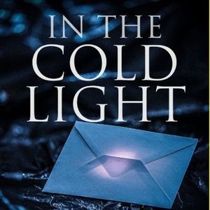 IN THE COLD LIGHT to Make London Debut at Canal Café Theatre