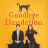 EDINGURGH 2026 Review: GOODBYE DANDELION, Underbelly Cowgate