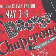 Review: THE DROWSY CHAPERONE at Bastrop Opera House