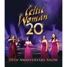 Review: CELTIC WOMAN 20 at Thalia Mara Hall