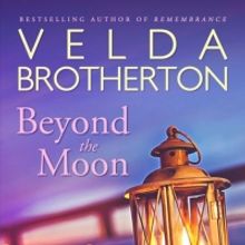 Velda Brotherton Promotes Her Women's Fiction Novel - Beyond The Moon