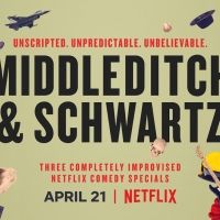 VIDEO: Netflix Releases Trailer for MIDDLEDITCH & SCHWARTZ