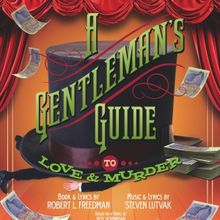 Laguna Playhouse Opens 2025–26 Season With A GENTLEMAN’S GUIDE TO LOVE AND MURDER