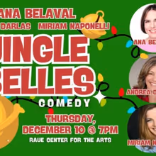 JINGLE BELLES Will Bring Holiday Stand-Up Comedy to Raue Center
