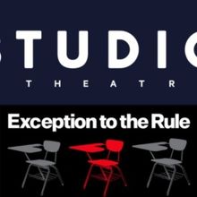 Special Offer: EXCEPTION TO THE RULE at Studio Theatre