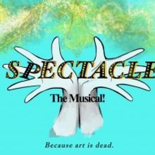 Cast Album Released For SPECTACLE THE MUSICAL