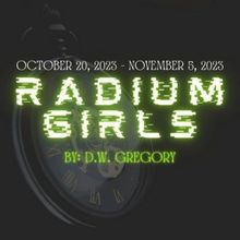 RADIUM GIRLS Comes to Little Theatre of Norfolk Next Month