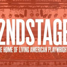 Second Stage Theater to Present The Next Stage Festival Supporting Early Career Playw