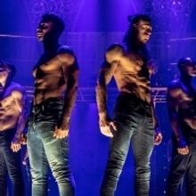 MAGIC MIKE LIVE Extends Book Period, Welcomes New Cast Members