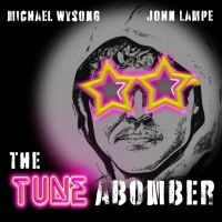 The TUNEABOMBER is Coming To The Duplex For One Night Only