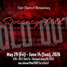 SWEENEY TODD Set For Sold Out Run With Little Theatre of Mechanicsburg