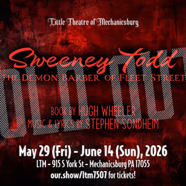 SWEENEY TODD Set For Sold Out Run With Little Theatre of Mechanicsburg Photo