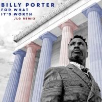 Billy Porter Releases 'For What It's Worth' (JLG Remix)