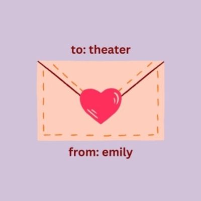 Student Blog: A Love Letter to Theater