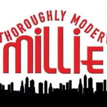 Stage Right Presents THOROUGHLY MODERN MILLIE at The Historic Crighton Theatre
