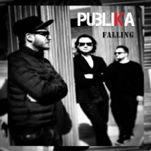 PUBLIKA Release New Song 'Falling'