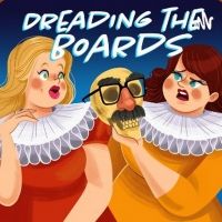 DREADING THE BOARDS Podcast Premieres With Tanya Perez, Tessa Slovis & More