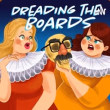 DREADING THE BOARDS Podcast Premieres With Tanya Perez, Tessa Slovis & More
