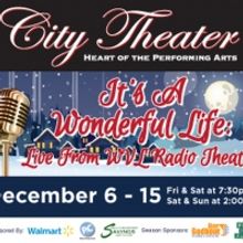 City Theater in Biddeford Presents IT'S A WONDERFUL LIFE: Live From WVL Radio Theater