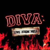 European Premiere Of Smash Hit Musical DIVA: LIVE FROM HELL Comes to London This…