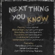Hit Musical NEXT THING YOU KNOW Will Begin Performances On February 26th