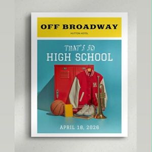Review: THAT'S SO HIGH SCHOOL at The Analog At The Hutton Hotel