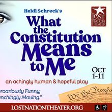 Lost Nation Theater Will Close Season with WHAT THE CONSTITUTION MEANS TO ME