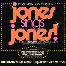 Remember Jones Will Celebrate The Music of Tom Jones at Bell Theater