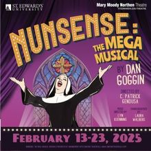 NUNSENSE to be Presented at Mary Moody Northen Theatre in February