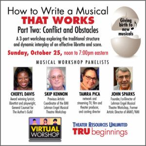 TRU to Present 'How To Write A Musical That Works Virtual Feedback Lab #2: Conflict… Video