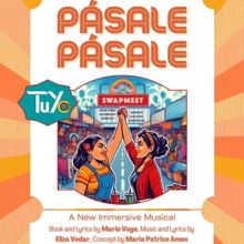 TuYo Theatre to Present Interactive Musical PÁSALE PÁSALE