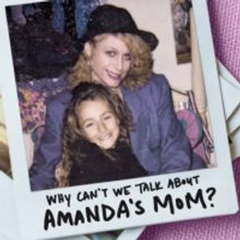 ID to Release WHY CAN'T WE TALK ABOUT AMANDA'S MOM? Podcast