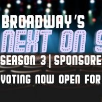 Voting Now Open for Top 3 of Broadway's Next on Stage!