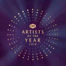 Carrie Underwood, Luke Combs Among the 2019 CMT ARTISTS OF THE YEAR