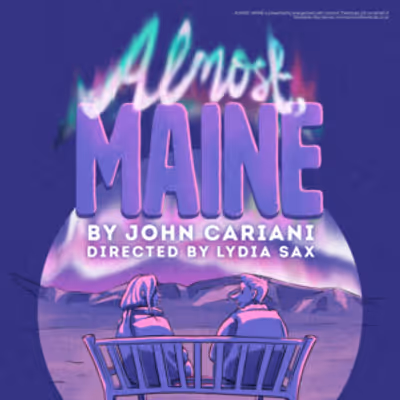 ALMOST, MAINE to be Presented at OSO Arts Centre In South London