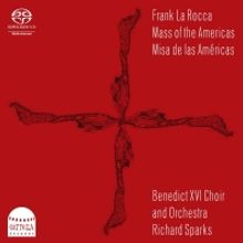 Capella Records to Release Frank La Rocca's MASS OF THE AMERICAS in September
