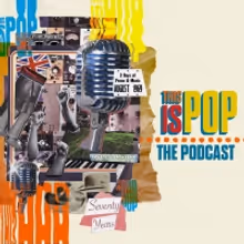 Banger Films Announces THIS IS POP: THE PODCAST, Available Now On All Podcast…