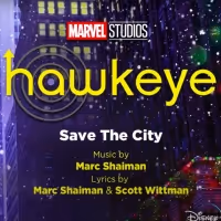 LISTEN: Shaiman & Wittman's 'Save The City' from HAWKEYE's ROGERS: THE MUSICAL