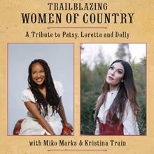 'Trailblazing Women of Country: A Tribute to Patsy, Loretta, and Dolly' Tour to…