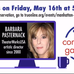 TRU To Host Community Gathering Via Zoom: Follow The Leader: How TheaterWorksUSA…