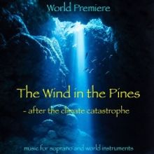APNM to Present World Premiere Performances of Alice Shields' THE WIND IN THE PINES