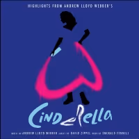 BWW Album Review: CINDERELLA Goes Beyond Just Charming for the Modern Age